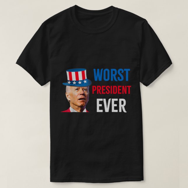 T-shirt Biden Le Pire Président Jamais Anti Joe Biden.png (Design devant)