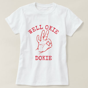 T-shirt Bien Okie Dokie