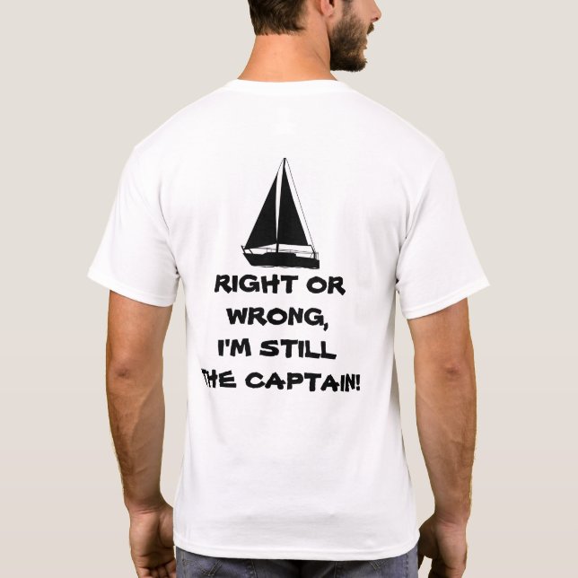 T-shirt Bien ou mal, je suis toujours le capitaine ! Batea (Dos)