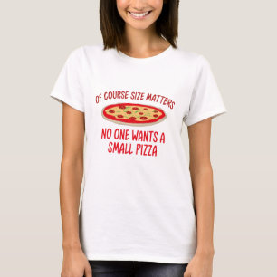 T-shirt Bien Sûr La Taille Est Importante Personne Ne Veut