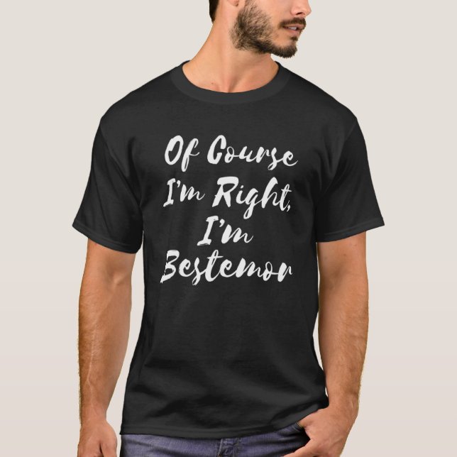 T-shirt Bien sûr que j'ai raison je suis meilleur norvégie (Devant)
