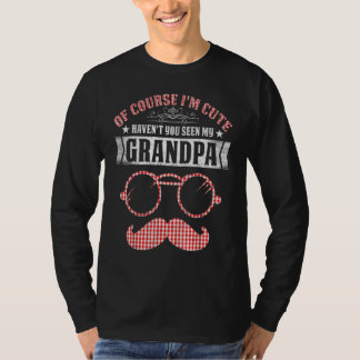 T-shirt Bien sûr que je suis mignon, n'as-tu pas vu mon gr