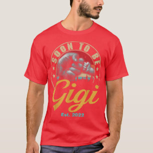 T-shirt Bientôt Être Gigi Est 2022 Femmes Vintage Pour La