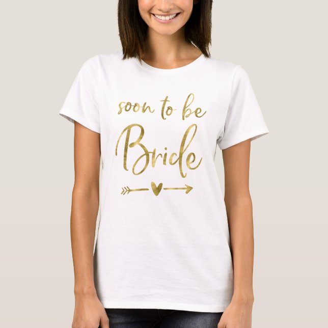 T-shirt Bientôt Être Mariée Chemise Faux Gold Coeur Et Flè (Devant)
