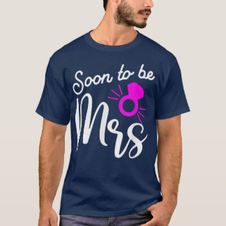 T-shirt Bientôt être Mme Futur Mariée Bachelorette parti