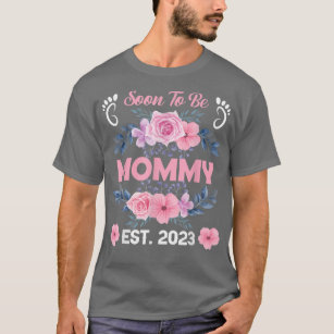 T-shirt Bientôt maman 2023 Fête des Mères Première Fête Ma