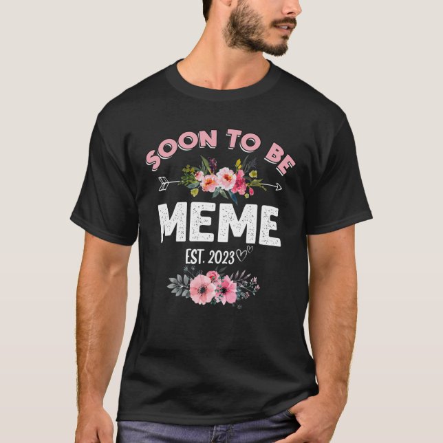 T-shirt Bientôt Mème Est 2023 Fête des mères florales amus (Devant)