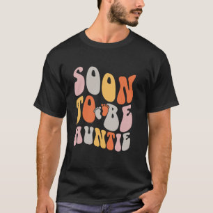 T-shirt Bientôt Tante - Cadeaux Annonce de Grossesse N