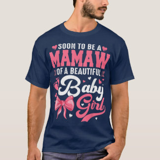 T-shirt Bientôt une Mamaw d'une belle petite fille, sexe