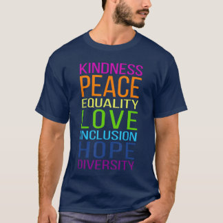 T-shirt Bienveillance Paix Égalité Amour Inclusion Espoir