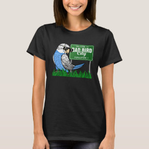 T-shirt Bienvenue à Bad Bird City I Blue Budgie Budgerigar