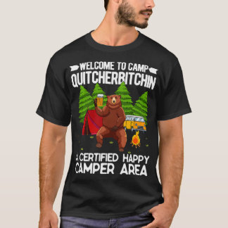 T-shirt Bienvenue Au Camp Quitcherbitchin Happy Camp Bear 