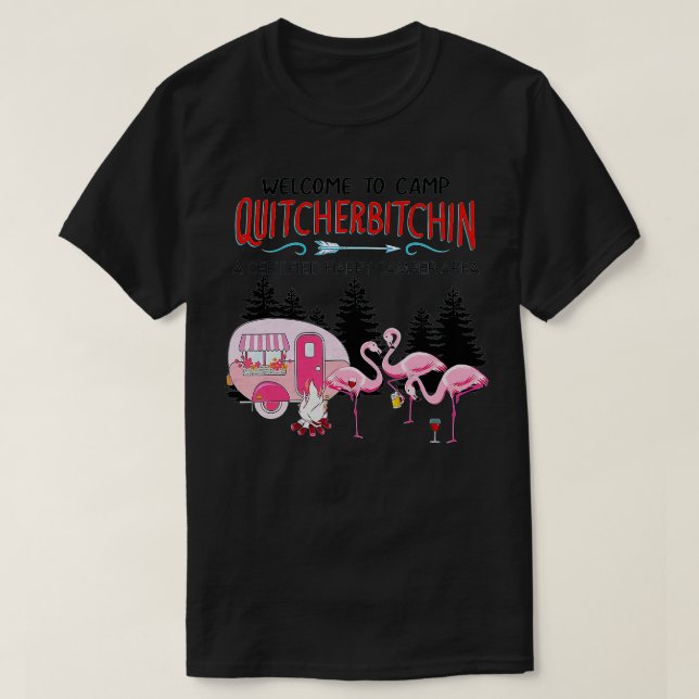 T-shirt Bienvenue au Camp Quitcherbitchin Quittez votre bi (Design devant)