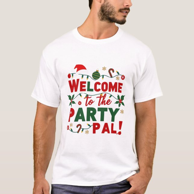 T-shirt Bienvenue aux noël du Party Pal (Devant)