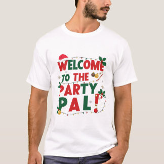T-shirt Bienvenue aux noël du Party Pal