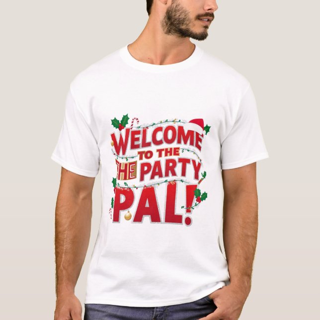 T-shirt Bienvenue aux noël du Party Pal (Devant)
