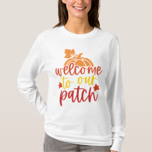 T-shirt Bienvenue dans notre Citrouille Patch Fall