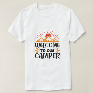 T-shirt Bienvenue dans notre conception de camping-car