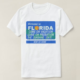 T-shirt Bienvenue En Floride Probation Vacances
