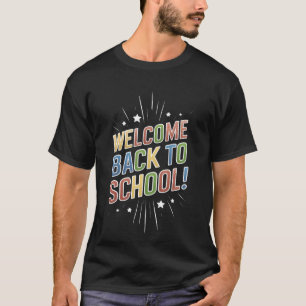 T-shirt Bienvenue Retour à l'école Enseignant Premier jour