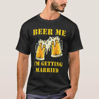 T-shirt Bière à Moi Je Me Marie Hommes Marié Enterrement V