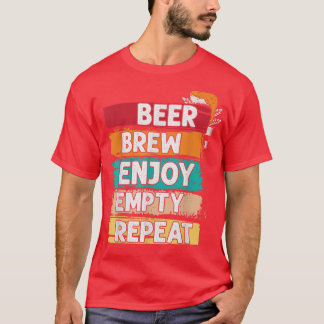 T-shirt Bière Brasserie Profitez de la répétition vide Hom