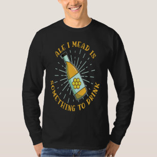 T-shirt Bière Et Hydromel Sont Fête De La Renaissance
