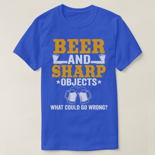 T-shirt Bière Et Objets Sharp Drôle Ax Jetant Citation (Design devant)