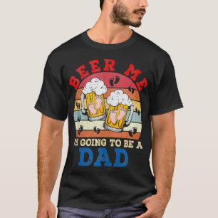 T-shirt Bière Moi Je vais être un papa Grossesse drôle Biè