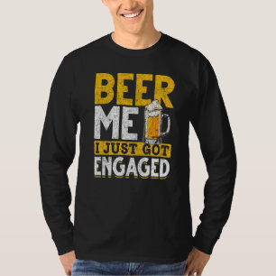 T-shirt Bière Moi Je Viens D'Être Engagé Bière Boire Engag