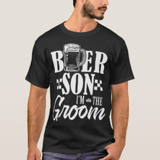 T-shirt Bière Son Im The Groom Boire Bières Mariage de fam
