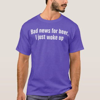 T-shirt Bières drôles à boire pour hommes mauvais nouveau 