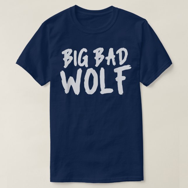 T-shirt Big Bad Werewolf Wolf Lover Dog Owner & Werewolf  (Design devant)