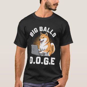 T-shirt Big Balls D.O.G.E DOGE Funny Meme