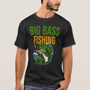 T-shirt Big Bass Fishing Best