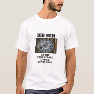 T-SHIRT BIG BEN - À LA TROISIÈME COURSE…