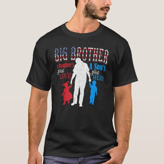 T-shirt Big Brother A Sons First Hero A Daughes First Lo (Devant)