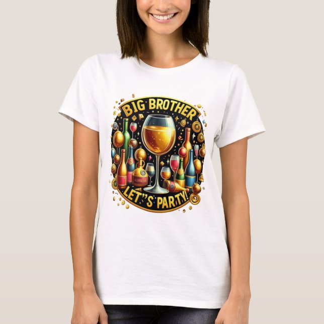 T-shirt Big Brother C'est l'heure de la grotte (Devant)