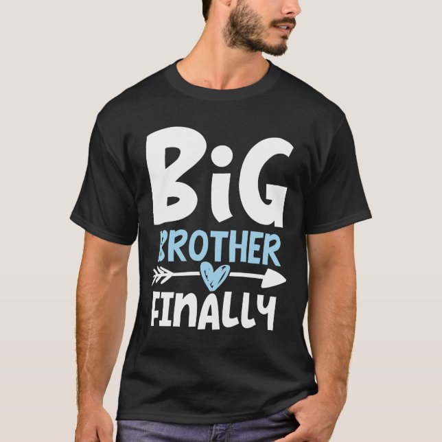 T-shirt Big Brother Enfin - Frère Pour Être (Devant)