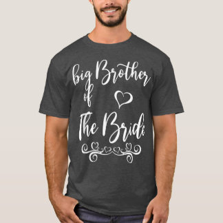 T-shirt Big Brother of Bride & Groom Wedding Matching