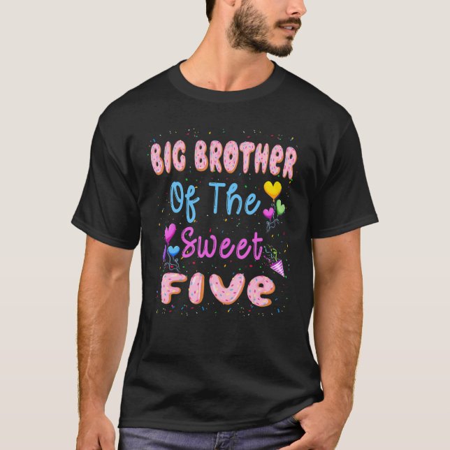 T-shirt Big Brother Of The Sweet Five 5th Donut Birthday P (Devant)