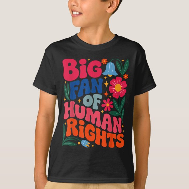T-shirt Big Fan Of Human Rights Boho Floral  (Devant)