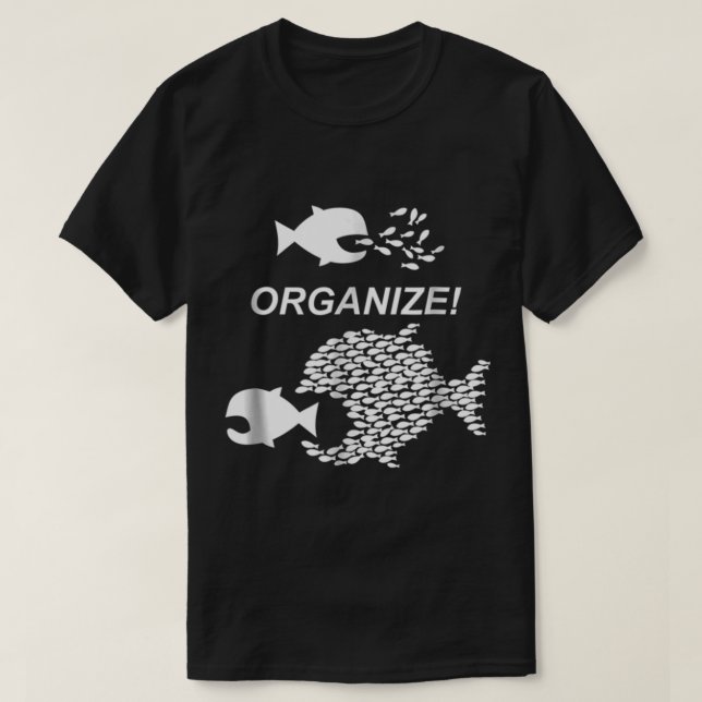 T-shirt Big Fish Little Fish Pro Union Graphic ORGANISER (Design devant)