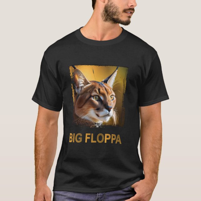 T-shirt Big Floppa mème mignonne chat caracal (Devant)