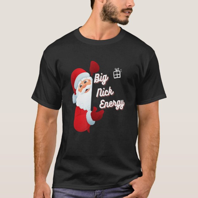T-shirt Big Nick Energy (Devant)