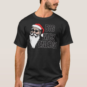 T-shirt Big Nick Energy