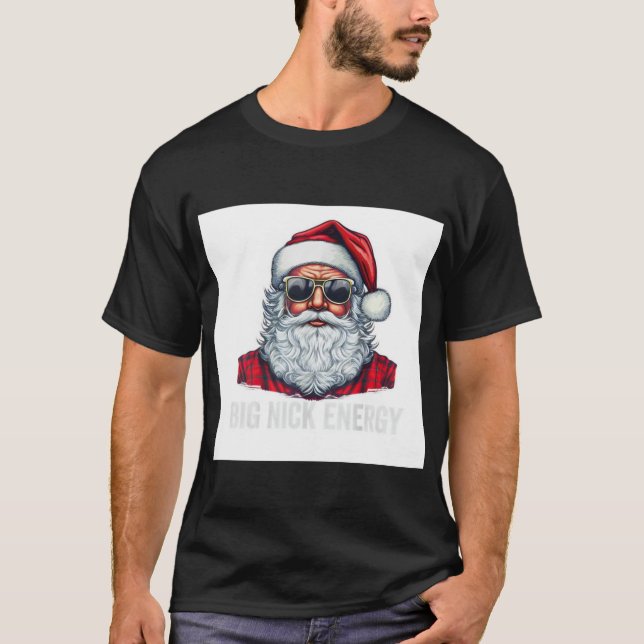 T-shirt Big Nick Energy Père Noël (Devant)