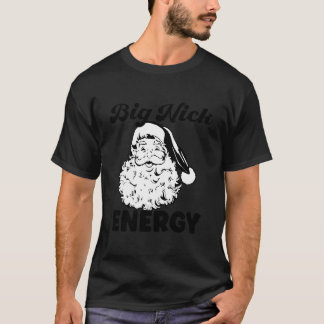 T-shirt Big Nick Energy Santa