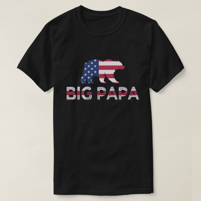 T-shirt Big Papa Gift Fête des pères Nouveauté 4 juillet (Design devant)
