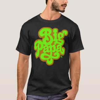 T-shirt Big Poppa - Chemise